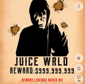 Juice WRLD $999,999,999 Reward Poster — Custom