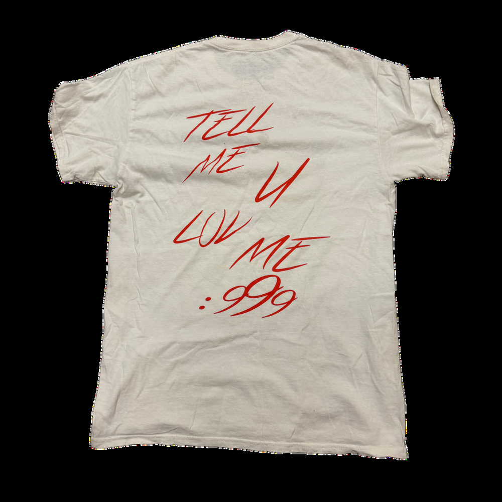 Tell Me U Luv Me T-Shirt - White — Medium